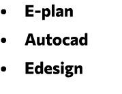   E-plan   Autocad   Edesign